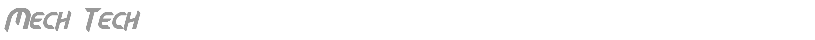 Mech Tech font preview